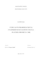 UTJECAJ STANDARDIZACIJE NA UNAPREĐENJE KVALITETE USLUGA PLATNOG PROMETA U RH