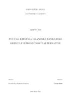 POUČAK RJEŠENJA ISLANDSKE BANKARSKE KRIZE ILI NEMOGUĆNOSTI ALTERNATIVE