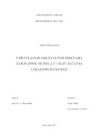 UPRAVLJANJE DRUŠTVENIM MREŽAMA LUKSUZNOG HOTELA U CILJU JAČANJA LOJALNOSTI GOSTIJU