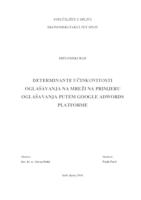 DETERMINANTE UČINKOVITOSTI OGLAŠAVANJA NA MREŽI NA PRIMJERU OGLAŠAVANJA PUTEM GOOGLE ADWORDS PLATFORME
