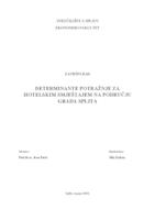 DETERMINANTE POTRAŽNJE ZA HOTELSKIM SMJEŠTAJEM NA PODRUČJU GRADA SPLITA