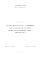 ANALIZA ZADOVOLJSTVA ZAPOSLENIKA PROVEDENIM REGRUTIRANJEM I SELEKCIJOM U PODUZEĆU CEMEX HRVATSKA D.D.
