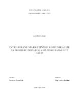 INTEGRIRANE MARKETINŠKE KOMUNIKACIJE NA PRIMJERU PRIPAJANJA SPLITSKE BANKE OTP GRUPI