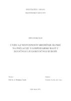 UTJECAJ NEOVISNOSTI SREDIŠNJE BANKE NA INFLACIJU I GOSPODARSKI RAST U ISTOČNOJ I JUGOISTOČNOJ EUROPI