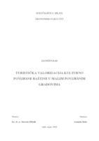 TURISTIČKA VALORIZACIJA KULTURNO POVIJESNE BAŠTINE U MALIM POVIJESNIM GRADOVIMA