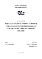 Utjecaj kulturnog turizma na razvoj ostalih selektivnih oblika turizma na području Splitsko-dalmatinske županije