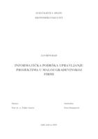 INFORMATIČKA PODRŠKA UPRAVLJANJU PROJEKTIMA U MALOJ GRAĐEVINSKOJ FIRMI