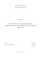 STATISTIČKA ANALIZA KRETANJA ZAPOSLENOSTI I NEZAPOSLENOSTI U RH OD 2000.-2015.