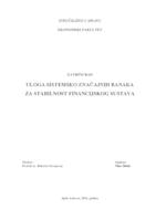 ULOGA SISTEMSKO ZNAČAJNIH BANAKA ZA STABILNOST FINANCIJSKOG SUSTAVA