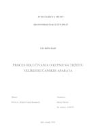 PROCES ODLUČIVANJA O KUPNJI NA TRŽIŠTU VELIKIH KUĆANSKIH APARATA