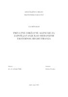 PRIVATNE I DRŽAVNE AGENCIJE ZA ZAPOŠLJAVANJE KAO MEHANIZMI EKSTERNOG REGRUTIRANJA