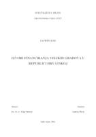 IZVORI FINANCIRANJA VELIKIH GRADOVA U REPUBLICI HRVATSKOJ