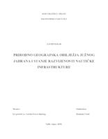 PRIRODNO GEOGRAFSKA OBILJEŽJA JUŽNOG JADRANA I STANJE RAZVIJENOSTI NAUTIČKE INFRASTRUKTURE