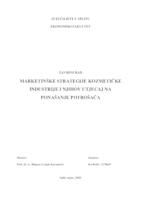 MARKETINŠKE STRATEGIJE KOZMETIČKE INDUSTRIJE I NJIHOV UTJECAJ NA PONAŠANJE POTROŠAČA