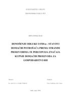 DONOŠENJE ODLUKE O FDI-u - STAVOVI DOMAĆIH POTROŠAČA PREMA STRANIM PROIZVODIMA TE PERCEPCIJA ZNAČAJA KUPNJE DOMAĆIH PROIZVODA ZA GOSPODARSTVO RH