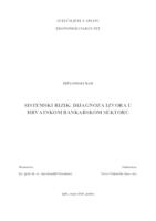 SISTEMSKI RIZIK: DIJAGNOZA IZVORA U HRVATSKOM BANKARSKOM SEKTORU