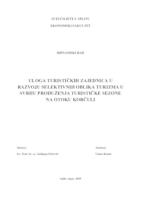 ULOGA TURISTIČKIH ZAJEDNICA U RAZVOJU SELEKTIVNIH OBLIKA TURIZMA U SVRHU PRODUŽENJA TURISTIČKE SEZONE NA OTOKU KORČULI