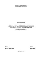 UTJECAJ KVALITETE FINANCIJSKOG IZVJEŠTAVANJA NA TROŠKOVE FINANCIRANJA