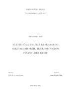 STATISTIČKA ANALIZA BANKARSKOG SEKTORA RH PRIJE, TIJEKOM I NAKON FINANCIJSKE KRIZE