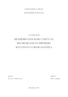 DETERMINANTE KOJE UTJEČU NA RECIKLIRANJE NA PRIMJERU KUĆANSTAVA GRADA KAŠTELA