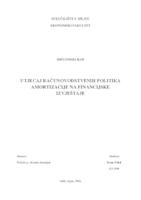 UTJECAJ RAĈUNOVODSTVENIH POLITIKA AMORTIZACIJE NA FINANCIJSKE IZVJEŠTAJE
