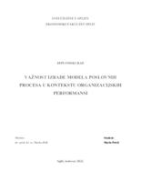 VAŽNOST IZRADE MODELA POSLOVNIH PROCESA U KONTEKSTU ORGANIZACIJSKIH PERFORMANSI