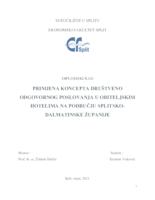 PRIMJENA KONCEPTA DRUŠTVENO ODGOVORNOG POSLOVANJA U OBITELJSKIM HOTELIMA NA PODRUČJU SPLITSKO-DALMATINSKE ŽUPANIJE
