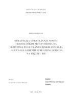 STRATEGIJA UPRAVLJANJA NOVIM TEHNOLOŠKIM PROIZVODIMA NA TRŽIŠTIMA POST-TRANZICIJSKIH ZEMALJA – SLUČAJ GLAZBENIH STREAMING SERVISA NA TRŽIŠTU RH