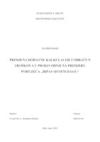 PRIMJENA DODATNE KALKULACIJE I OBRAČUN TROŠKOVA U PROIZVODNJI NA PRIMJERU PODUZEĆA „BIPAS SISTEM D.O.O.“