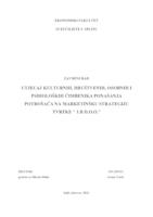 UTJECAJ KULTURNIH, DRUŠTVENIH, OSOBNIH I PSIHOLOŠKIH ĈIMBENIKA PONAŠANJA
 POTROŠAĈA NA MARKETINŠKU STRATEGIJU TVRTKE '' LB D.O.O.''