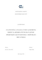 STATISTIČKA ANALIZA UTJECAJ KORONA KRIZE NA REKREATIVNO BAVLJENJE SPORTSKIM AKTIVNOSTIMA U REPUBLICI HRVATSKOJ