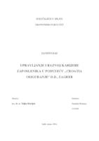 UPRAVLJANJE I RAZVOJ KARIJERE ZAPOSLENIKA U PODUZEĆU „CROATIA OSIGURANJE“ D.D., ZAGREB