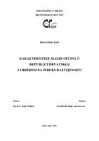 KARAKTERISTIKE MALIH OPĆINA U REPUBLICI HRVATSKOJ S OBZIROM NA INDEKS RAZVIJENOSTI