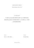 UTJECAJ KONKURENCIJE NA VOĐENJE I MOTIVACIJU U PODUZEĆU ,,CC REAL - CITY CENTER ONE''