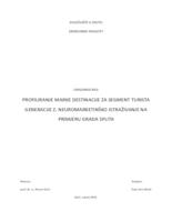 PROFILIRANJE MARKE DESTINACIJE ZA SEGMENT TURISTA GENERACIJE Z: NEUROMARKETINŠKO ISTRAŽIVANJE NA PRIMJERU GRADA SPLITA