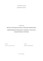 Razvoj destinacije kroz strateški marketing: Unaprjeđenje ruralnog turizma u Splitsko-dalmatinskoj županiji