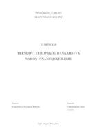 TRENDOVI EUROPSKOG BANKARSTVA NAKON FINANCIJSKE KRIZE