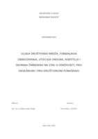 ULOGA DRUŠTVENIH MREŽA, FORMALNOG OBRAZOVANJA, UTJECAJA OKOLINE, RODITELJA I OSOBNIH ČIMBENIKA NA STAV O ODRŽIVOSTI, PRO-OKOLIŠNOM I PRO-DRUŠTVENOM PONAŠANJU