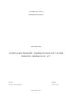 Upravljanje znanjem i organizacijska kultura na primjeru organizacije "XY"