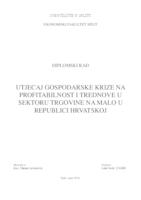 UTJECAJ GOSPODARSKE KRIZE NA
PROFITABILNOST I TREDNOVE U
SEKTORU TRGOVINE NA MALO U
REPUBLICI HRVATSKOJ