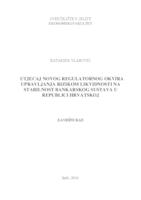 UTJECAJ NOVOG REGULATORNOG OKVIRA UPRAVLJANJA RIZIKOM LIKVIDNOSTI NA STABILNOST BANKARSKOG SUSTAVA U REPUBLICI HRVATSKOJ