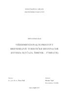 VIŠEDIMENZIONALNI PRISTUP U BRENDIRANJU TURISTIČKE DESTINACIJE (STUDIJA SLUČAJA: ŠIBENIK – TVRĐAVE)