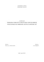 prikaz prve stranice dokumenta PRIMJENA KONCEPTA DRUŠTVENO ODGOVORNOG POSLOVANJA NA PRIMJERU HOTELA SUNČANI SAT