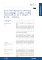 prikaz prve stranice dokumenta Cross-sectional analysis of relationship between strategic orientation, structural arrangements and size of enterprises in Croatia – a pilot study